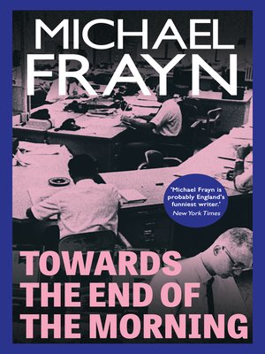 cover image of Towards the End of the Morning